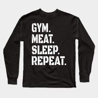 GYM MEAT SLEEP REPEAT CARNIVORE STENCIL ATHLETIC SPORT STYLE Long Sleeve T-Shirt